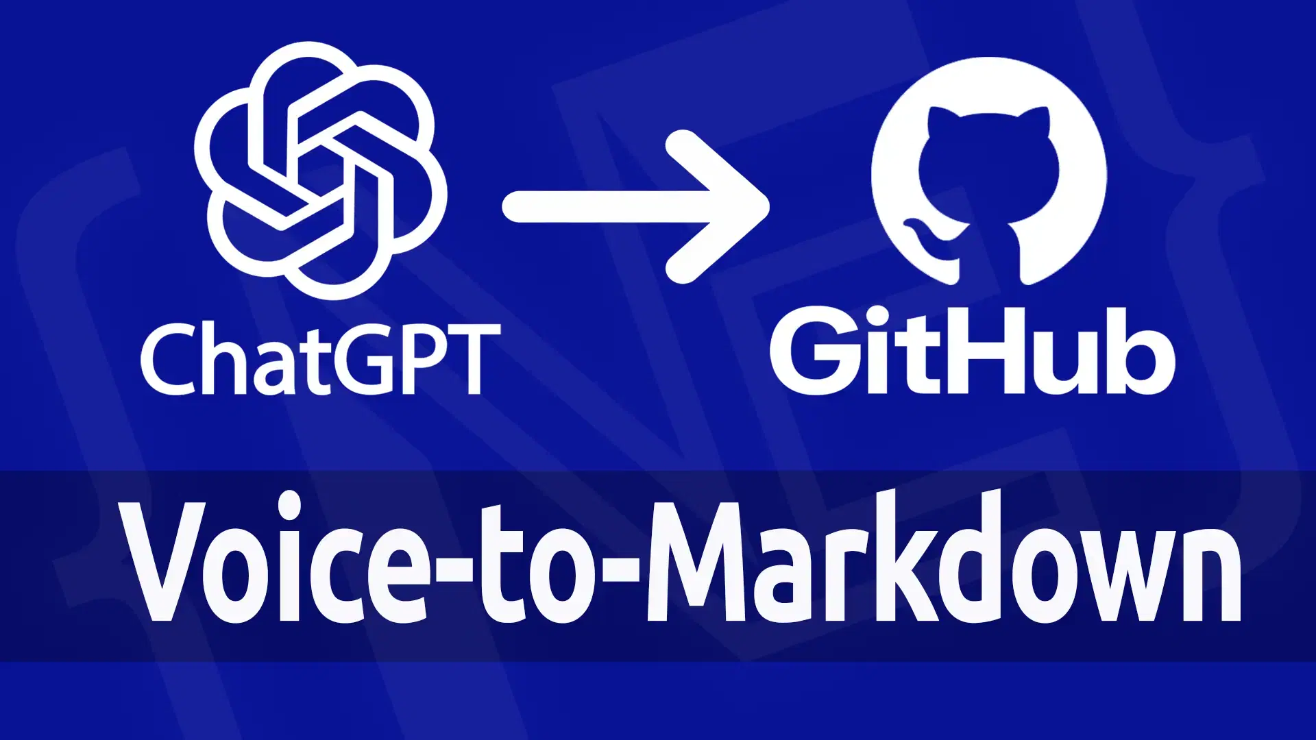 I Built a Voice-to-Markdown Workflow with ChatGPT, GitHub, and Next.js main image